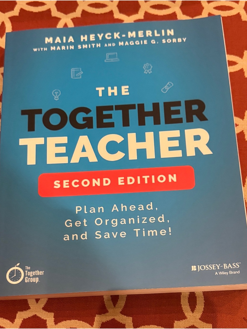The Together Teacher Second Edition NEW